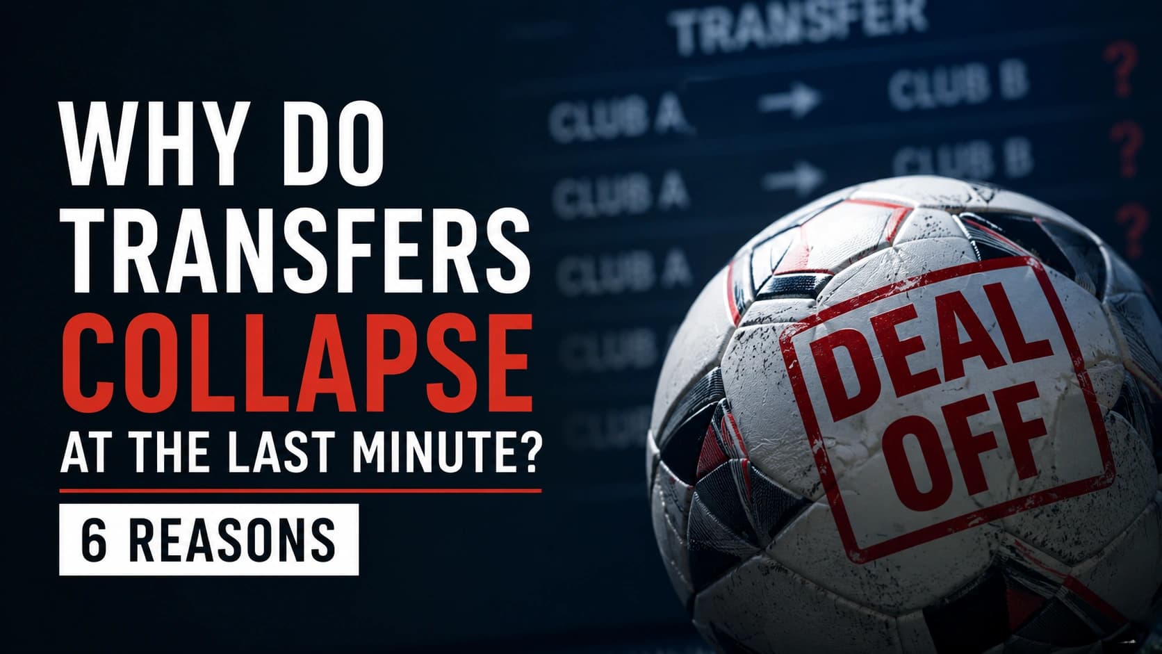 A football stamped with 'Deal Off' next to a transfer graphic